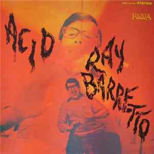 Ray Barretto - Acid Mp3