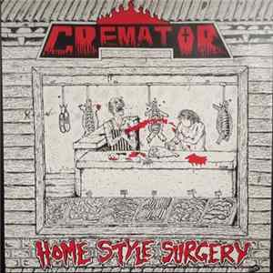 Cremator - Home Style Surgery Mp3