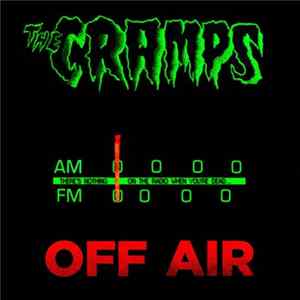 The Cramps - OFF AIR Mp3
