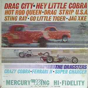 The Dragsters - Hey Little Cobra - Drag City And Other Hot Rod Favorites Mp3