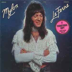 Mylon LeFevre - Weak At The Knees Mp3
