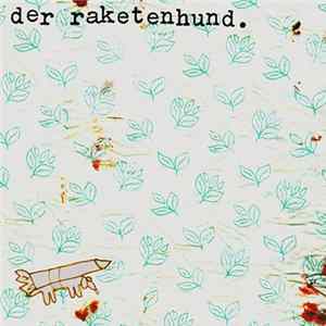 Der Raketenhund - Walking On Zahnfleisch... Mp3