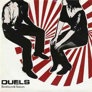 Duels - Brothers & Sisters Mp3
