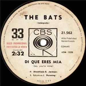 The Bats - Say You're Mine / That's Why I'm Low Mp3
