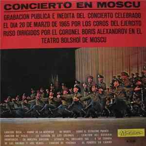 Coros Y Orquesta Del Ejército Ruso, Boris Alexandrov - Concierto En Moscu (Vol. 2) Mp3