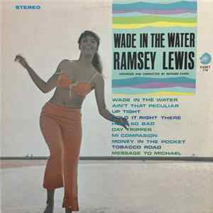 Ramsey Lewis - Wade In The Water Mp3