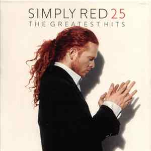 Simply Red - 25 (The Greatest Hits) Mp3