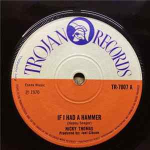 Nicky Thomas - If I Had A Hammer Mp3