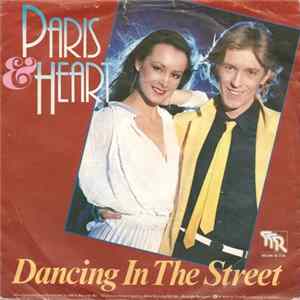 Paris & Heart - Dancing In The Street Mp3