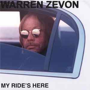 Warren Zevon - My Ride's Here Mp3