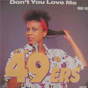49ers - Don't You Love Me Mp3