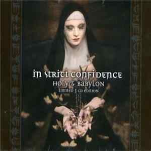 In Strict Confidence - Holy & Babylon Mp3