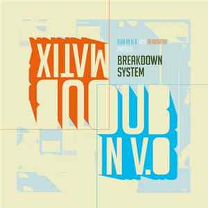 Dub In V.O. and Dubmatix - Breakdown System Mp3