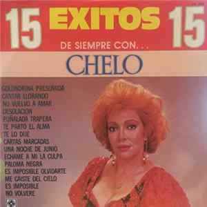 Chelo - 15 Exitos De Siempre Con... Chelo Mp3