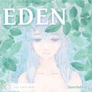 Zero-Infinity - Eden Mp3
