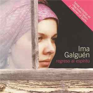 Ima Galguén - Regreso Al Espíritu Mp3