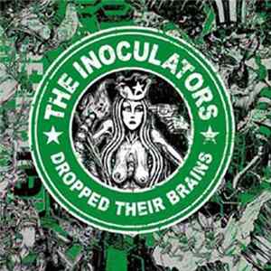The Inoculators - Dropped Their Brains Mp3