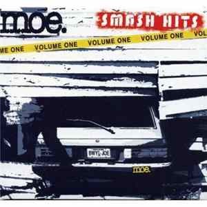 Moe. - Smash Hits Volume 1 Mp3