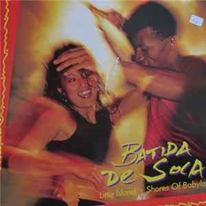 Batida De Soca - Little Island • Shores Of Babylon Mp3