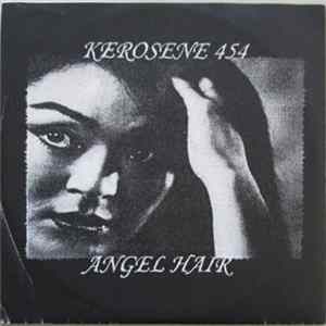Kerosene 454 / Angel Hair - Kerosene 454 / Angel Hair Mp3