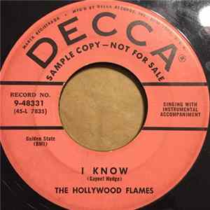 The Hollywood Flames - I Know / Let's Talk It Over Mp3