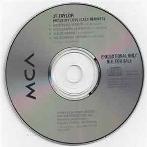 J.T. Taylor - Prove My Love (Saxxy Remixes) Mp3