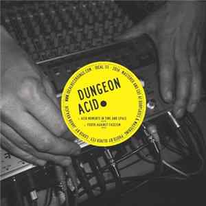 Dungeon Acid / Russell Haswell - Split Mp3