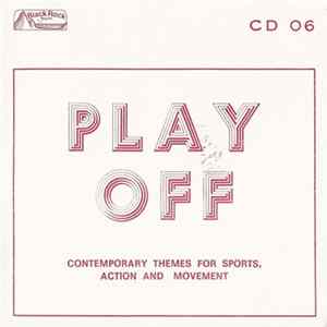 Various - Play Off - Contemporary Themes For Sports, Action And Movement Mp3
