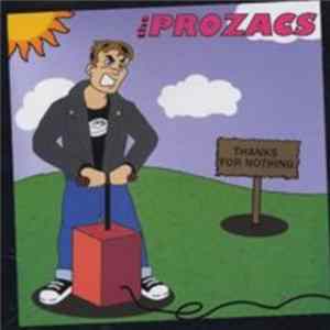 The Prozacs - Thanks For Nothing Mp3