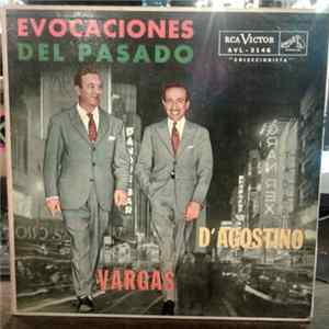 D'Agostino, Vargas - Evocaciones Del Pasado Mp3