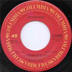Reyna Cruz - La Reina Es El Rey Mp3