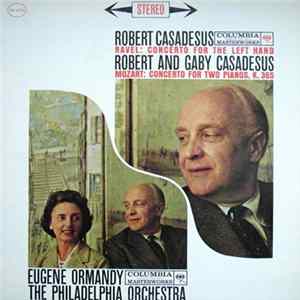 Ravel And Mozart Played By Robert Casadesus - Concerto For The Left Hand - Concerto In E-Flat Major K. 365 Mp3