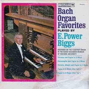 Bach : E. Power Biggs - Bach Organ Favorites Mp3