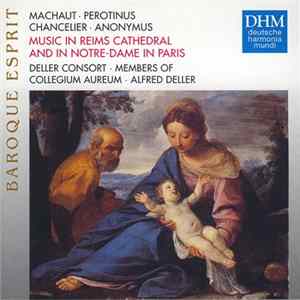 Various – Deller Consort, Members Of Collegium Aureum, Alfred Deller - Music In Reims Cathedral And In Notre-Dame De Paris Mp3