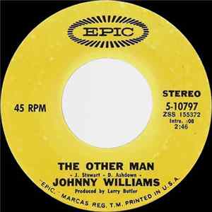 Johnny Williams - The Other Man / Life To Go Mp3