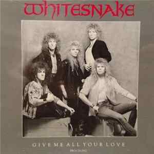 Whitesnake - Give Me All Your Love Mp3