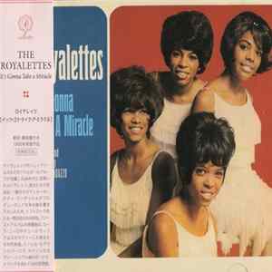 The Royalettes - It's Gonna Take A Miracle Mp3