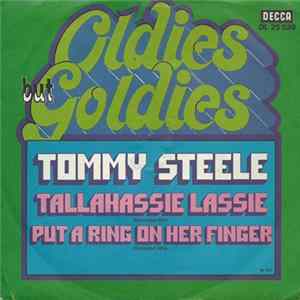 Tommy Steele - Put A Ring On Her Finger / Tallahassee Lassie Mp3