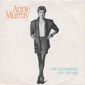Anne Murray - Now And Forever (You And Me) Mp3