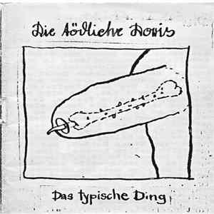 Die Tödliche Doris - Das Typische Ding Mp3