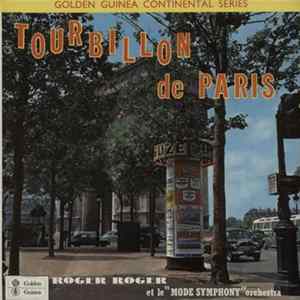 Roger Roger Et Le "Mode Symphony" Orchestra - Tourbillon De Paris Mp3