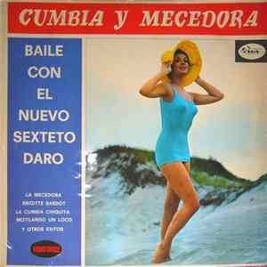 Sexteto Daro - Cumbia Y Mecedora Mp3