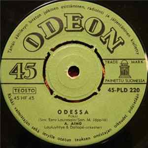 A. Aimo, Lauluyhtye & Dallapé-Orkesteri - Odessa / Matka Pariisiin Mp3