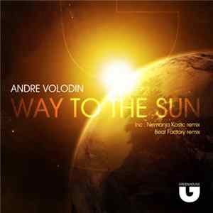 Andre Volodin - Way To The Sun Mp3