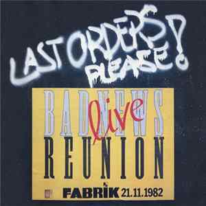 Bad News Reunion - Last Orders, Please! Mp3