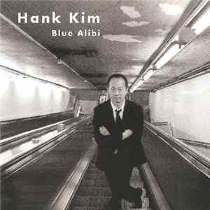 Hank Kim - Blue Alibi Mp3