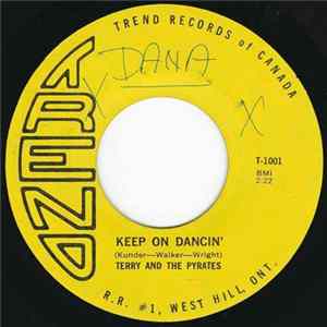 Terry & The Pyrates - Keep On Dancin' / Someone Mp3