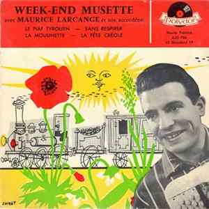 Maurice Larcange Et Son Accordéon - Week-End Musette Mp3