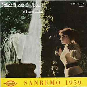 E. Nicelli E I Suoi Solisti - Sanremo 1959 Mp3