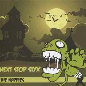 The Nappies - Next Stop Styx Mp3